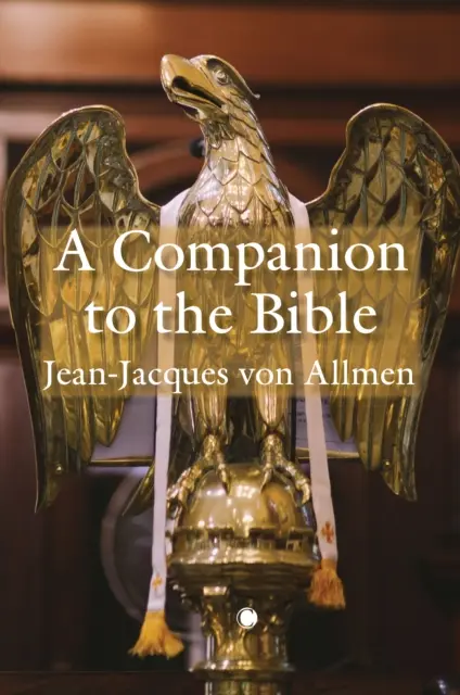 Un însoțitor al Bibliei - A Companion to the Bible