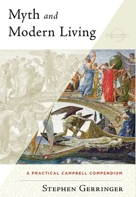 Mitul și viața modernă - Myth and Modern Living