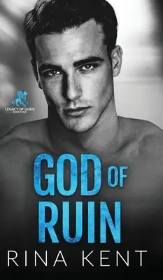 God of Ruin: O poveste de dragoste întunecată de colegiu - God of Ruin: A Dark College Romance