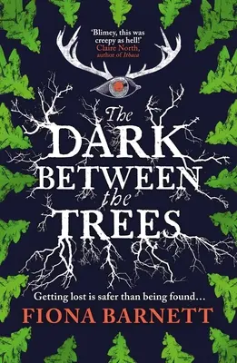 Întunericul dintre copaci - The Dark Between the Trees
