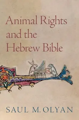 Drepturile animalelor și Biblia ebraică - Animal Rights and the Hebrew Bible