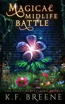Bătălia magică de la mijlocul vieții - Magical Midlife Battle
