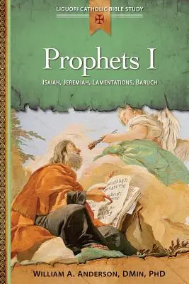 Profeți I: Isaia, Ieremia, Plângeri, Baruch - Prophets I: Isaiah, Jeremiah, Lamentations, Baruch