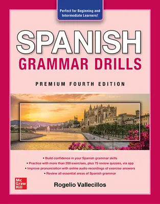 Exerciții de gramatică spaniolă, ediția a patra Premium - Spanish Grammar Drills, Premium Fourth Edition