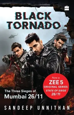 Tornada neagră: Cele trei asedii din Mumbai 26/11 (Web series tie-in) - Black Tornado: The Three Sieges of Mumbai 26/11 (Web series tie-in)