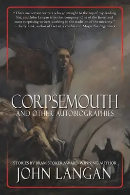 Corpsemouth și alte autobiografii - Corpsemouth and Other Autobiographies