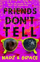Prietenii nu spun - Friends Don't Tell