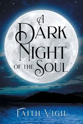 O noapte întunecată a sufletului - A Dark Night of the Soul