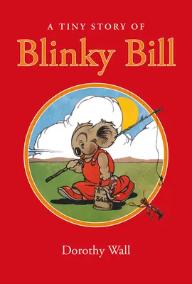 O mică poveste a lui Blinky Bill - A Tiny Story of Blinky Bill