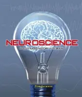 Neuroștiința - O istorie ilustrată a creierului - Neuroscience - An Illustrated History of the Brain