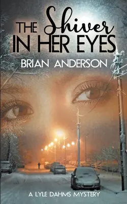 Fiorul din ochii ei - The Shiver in Her Eyes