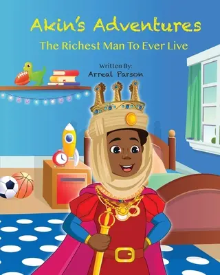 Aventurile lui Akin Cel mai bogat om care a trăit vreodată - Akin's Adventures The Richest Man To Ever Live
