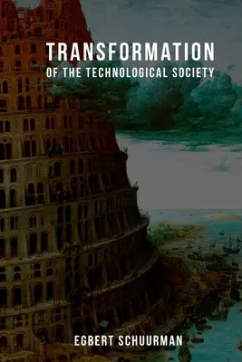 Transformarea societății tehnologice - Transformation of the Technological Society