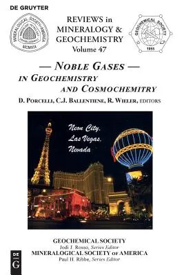 Noble Gases: În geochimie și cosmochemistry - Noble Gases: In Geochemistry and Cosmochemistry