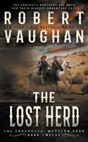 The Lost Herd: Un western clasic - The Lost Herd: A Classic Western