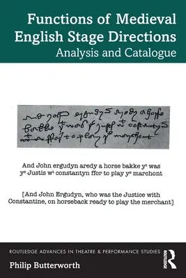 Funcțiile direcțiilor de scenă din engleza medievală: Analiză și catalog - Functions of Medieval English Stage Directions: Analysis and Catalogue