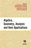 Algebră, geometrie, analiză și aplicațiile lor - Algebra, Geometry, Analysis and Their Applications