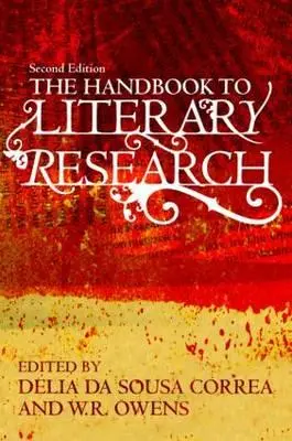 The Handbook to Literary Research (Manual de cercetare literară) - The Handbook to Literary Research
