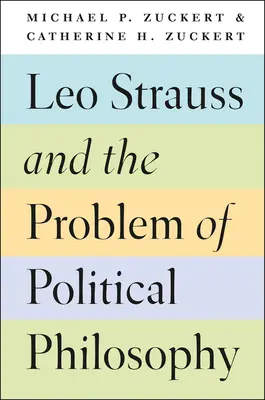 Leo Strauss și problema filosofiei politice - Leo Strauss and the Problem of Political Philosophy