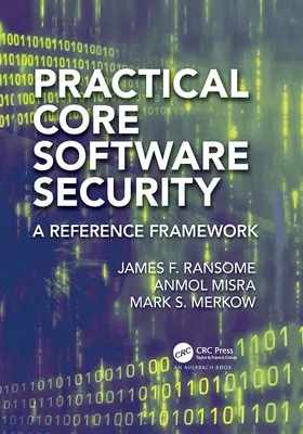 Securitate software de bază practică: Un cadru de referință - Practical Core Software Security: A Reference Framework
