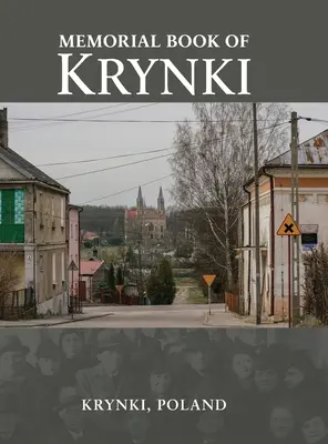 Cartea memorială a orașului Krynki (Krynki, Polonia) - Memorial Book of Krynki (Krynki, Poland)