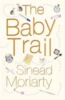 Drumul copilului - Emma și James, romanul 1 - Baby Trail - Emma and James, Novel 1