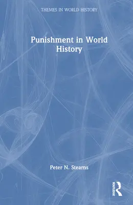 Pedepsele în istoria universală - Punishment in World History