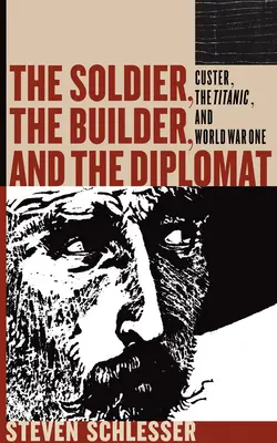 Soldatul, constructorul și diplomatul: Studii despre eșec - The Soldier, the Builder, and the Diplomat: Studies in Failure