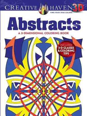 Abstracte: O carte de colorat tridimensională - Abstracts: A 3-Dimensional Coloring Book