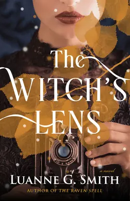 Lentila vrăjitoarei - The Witch's Lens