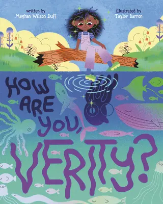 Ce mai faci, Verity? - How Are You, Verity?