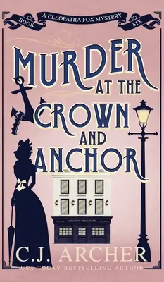 Crimă la Crown and Anchor - Murder at the Crown and Anchor