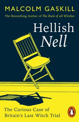 Hellish Nell - Ultima dintre vrăjitoarele Marii Britanii - Hellish Nell - Last of Britain's Witches