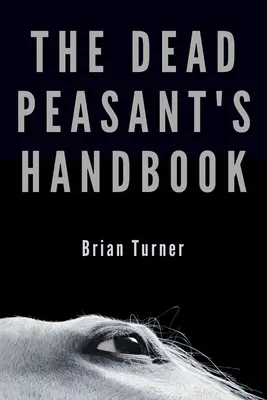 Manualul țăranului mort - The Dead Peasant's Handbook