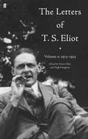 Scrisorile lui T. S. Eliot Volumul 2: 1923-1925 - Letters of T. S. Eliot Volume 2: 1923-1925