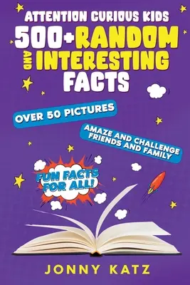 În atenția copiilor curioși: Fapte aleatorii și interesante - Attention Curious Kids: Random and Interesting Facts