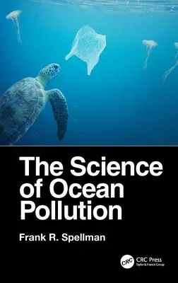 Știința poluării oceanelor - The Science of Ocean Pollution