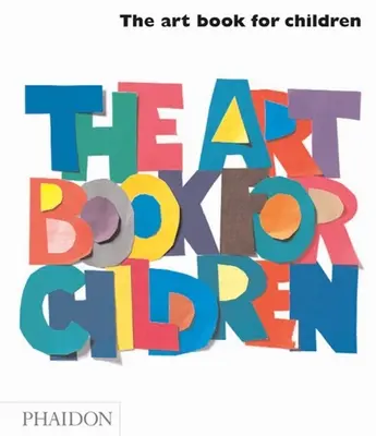 Cartea de artă pentru copii - The Art Book for Children