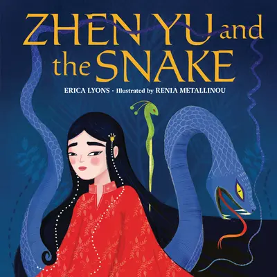 Zhen Yu și șarpele - Zhen Yu and the Snake