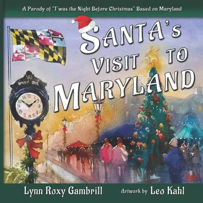 Santa's Visit to Maryland: O parodie a cărții „T'was the Night Before Christmas” bazată pe Maryland” - Santa's Visit to Maryland: A Parody of T'was the Night Before Christmas