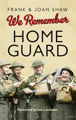 Ne amintim de Home Guard - We Remember the Home Guard