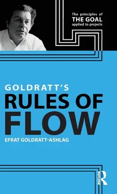 Regulile de flux ale lui Goldratt - Goldratt's Rules of Flow