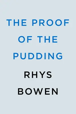 Dovada budincii (The Proof of the Pudding) - The Proof of the Pudding