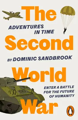 Aventuri în timp: Al Doilea Război Mondial - Adventures in Time: The Second World War