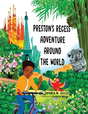 Aventura lui Preston în recreație în jurul lumii - Preston's Recess Adventure Around the World