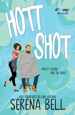 Hott Shot: O comedie romantică plină de aburi Rush Creek - Hott Shot: A Steamy Rush Creek Romantic Comedy