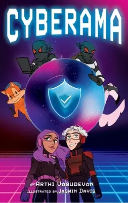 Cyberama: O carte pentru copii despre siguranța pe internet și securitatea cibernetică - Cyberama: A Children's Book on Internet Safety and Cybersecurity