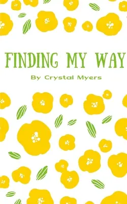 În căutarea drumului meu - Finding My Way
