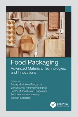 Ambalarea alimentelor: Materiale avansate, tehnologii și inovații - Food Packaging: Advanced Materials, Technologies, and Innovations