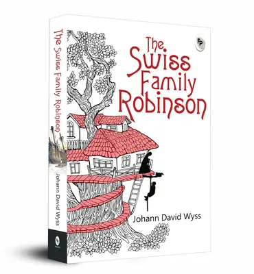 Familia Robinson elvețiană - The Swiss Family Robinson